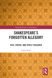 Cover image: Shakespeare’s Forgotten Allegory 1st edition 9781032585512
