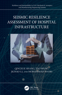 Omslagafbeelding: Seismic Resilience Assessment of Hospital Infrastructure 1st edition 9781032600802
