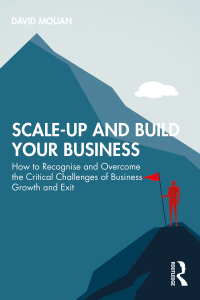 表紙画像: Scale-up and Build Your Business 1st edition 9781032531571