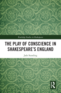 Imagen de portada: The Play of Conscience in Shakespeare’s England 1st edition 9781032398150