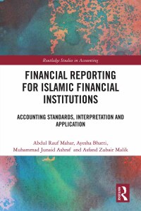 Cover image: Financial Reporting for Islamic Financial Institutions 1st edition 9781032464022
