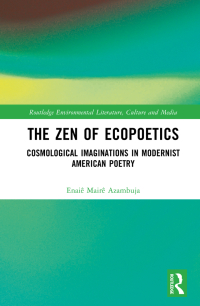 Cover image: The Zen of Ecopoetics 1st edition 9781032415710
