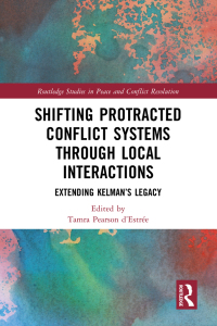 Imagen de portada: Shifting Protracted Conflict Systems Through Local Interactions 1st edition 9781032375069