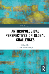 Omslagafbeelding: Anthropological Perspectives on Global Challenges 1st edition 9781032586168