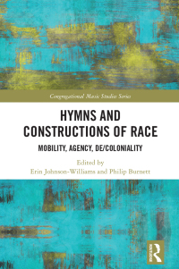 Cover image: Hymns and Constructions of Race 1st edition 9781032394534