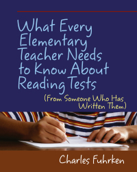 Cover image: What Every Elementary Teacher Needs to Know About Reading Tests 1st edition 9781571107640