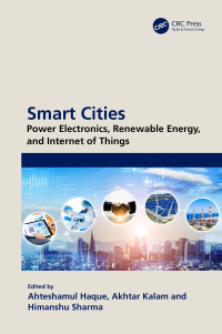Omslagafbeelding: Smart Cities: Power Electronics, Renewable Energy, and Internet of Things 1st edition 9781032669786