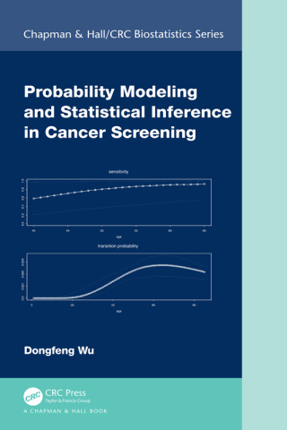 Immagine di copertina: Probability Modeling and Statistical Inference in Cancer Screening 1st edition 9781032513300