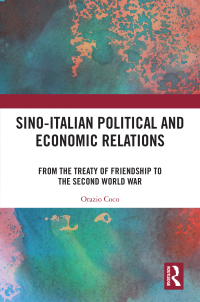 Imagen de portada: Sino-Italian Political and Economic Relations 1st edition 9780367687366