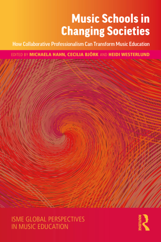 Cover image: Music Schools in Changing Societies 1st edition 9781032431338