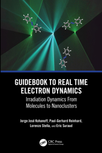 Imagen de portada: Guidebook to Real Time Electron Dynamics 1st edition 9780367651268
