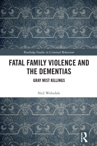 صورة الغلاف: Fatal Family Violence and the Dementias 1st edition 9781032368078