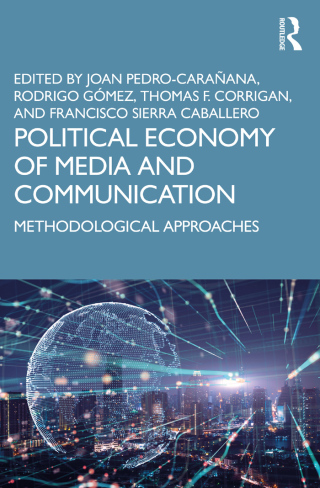 Cover image: Political Economy of Media and Communication 1st edition 9781032473062
