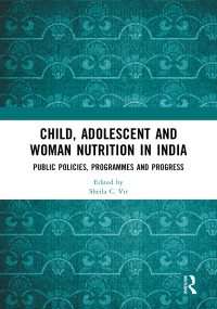 Imagen de portada: Child, Adolescent and Woman Nutrition in India 1st edition 9781032606019
