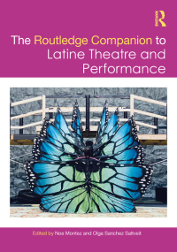表紙画像: The Routledge Companion to Latine Theatre and Performance 1st edition 9781032134888