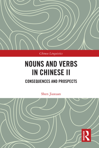 Imagen de portada: Nouns and Verbs in Chinese II 1st edition 9781032693774
