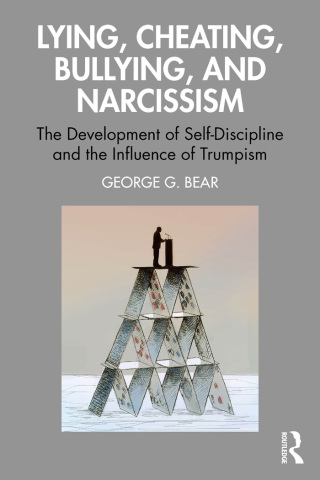 Cover image: Lying, Cheating, Bullying and Narcissism 1st edition 9781032511344