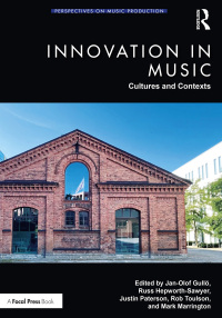 Cover image: Innovation in Music: Cultures and Contexts 1st edition 9781032611174
