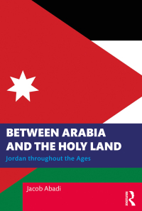 Cover image: Between Arabia and the Holy Land 1st edition 9781032584881