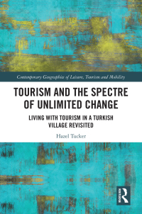 Titelbild: Tourism and the Spectre of Unlimited Change 1st edition 9780367429577