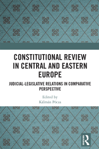 Cover image: Constitutional Review in Central and Eastern Europe 1st edition 9781032506609