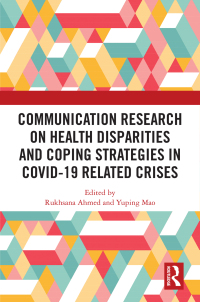 Cover image: Communication Research on Health Disparities and Coping Strategies in COVID-19 Related Crises 1st edition 9781032624471