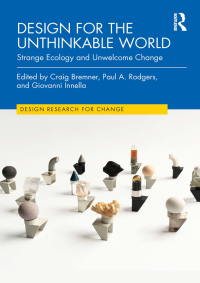 صورة الغلاف: Design for the Unthinkable World 1st edition 9781032438580