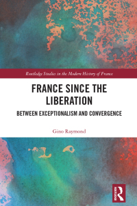 Cover image: France Since the Liberation 1st edition 9781032637433