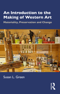 Cover image: An Introduction to the Making of Western Art 1st edition 9781032408163