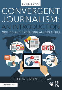 Omslagafbeelding: Convergent Journalism: An Introduction 4th edition 9781032514017