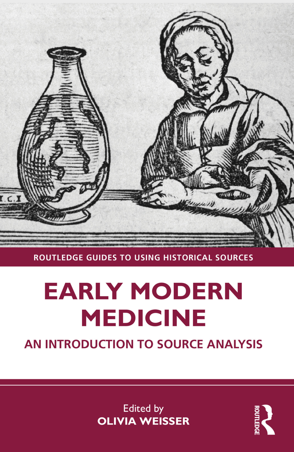 Early Modern Medicine An Introduction to Source Analysis 1st Edition