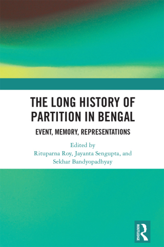 Imagen de portada: The Long History of Partition in Bengal 1st edition 9781032328911