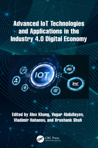 Titelbild: Advanced IoT Technologies and Applications in the Industry 4.0 Digital Economy 1st edition 9781032552040
