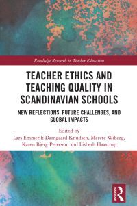 Imagen de portada: Teacher Ethics and Teaching Quality in Scandinavian Schools 1st edition 9781032509303