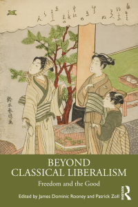 Cover image: Beyond Classical Liberalism 1st edition 9781032405773