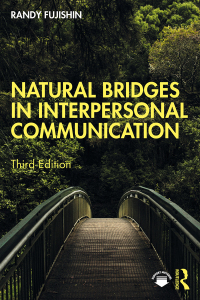 Cover image: Natural Bridges in Interpersonal Communication 3rd edition 9781032355054