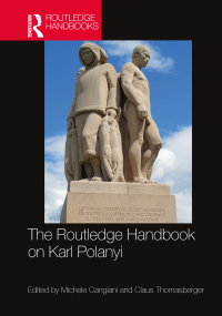 Cover image: The Routledge Handbook on Karl Polanyi 1st edition 9781032373836