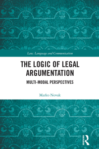 Cover image: The Logic of Legal Argumentation 1st edition 9781032557847