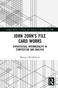 Cover image: John Zorn’s File Card Works 1st edition 9781032341224