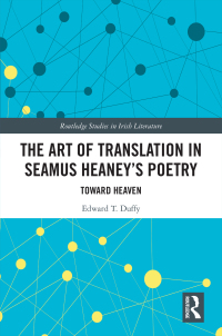 Titelbild: The Art of Translation in Seamus Heaney’s Poetry 1st edition 9781032629742
