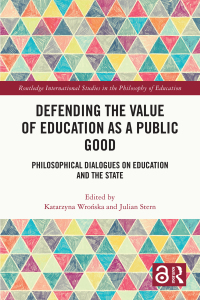 Imagen de portada: Defending the Value of Education as a Public Good 1st edition 9781032471693