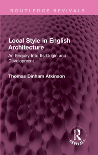 Imagen de portada: Local Style in English Architecture 1st edition 9781032707693