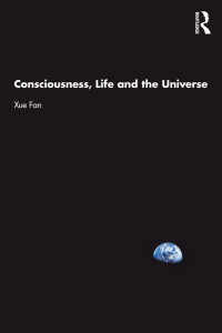 Omslagafbeelding: Consciousness, Life and the Universe 1st edition 9781032636856