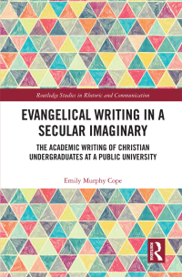 Cover image: Evangelical Writing in a Secular Imaginary 1st edition 9781032494616