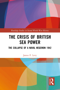 Imagen de portada: The Crisis of British Sea Power 1st edition 9781032437774