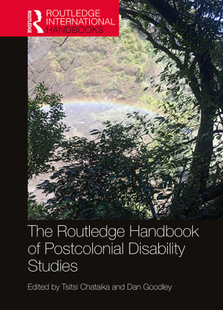 表紙画像: The Routledge Handbook of Postcolonial Disability Studies 1st edition 9781032316499