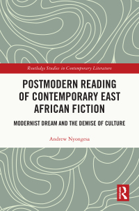Cover image: Postmodern Reading of Contemporary East African Fiction 1st edition 9781032577609