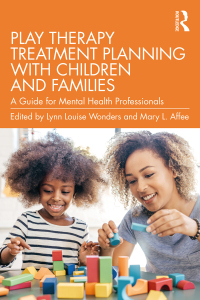 Titelbild: Play Therapy Treatment Planning with Children and Families 1st edition 9781032363646