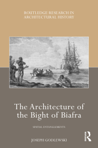 Cover image: The Architecture of the Bight of Biafra 1st edition 9781032704043