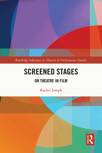 Cover image: Screened Stages 1st edition 9780367474119